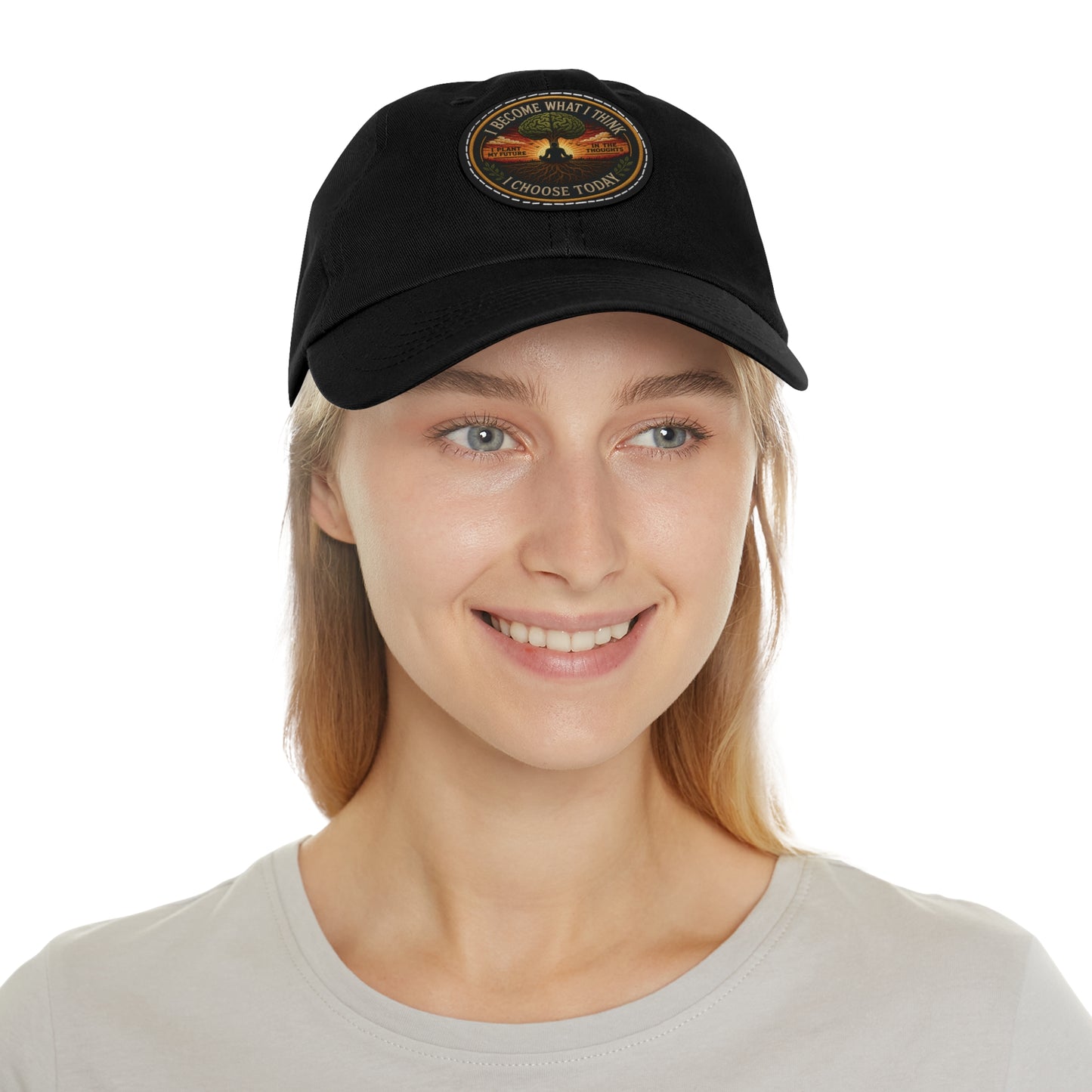 Leather Patch Dad Hat — "Become What I Want, I Choose Today" Vintage Cap