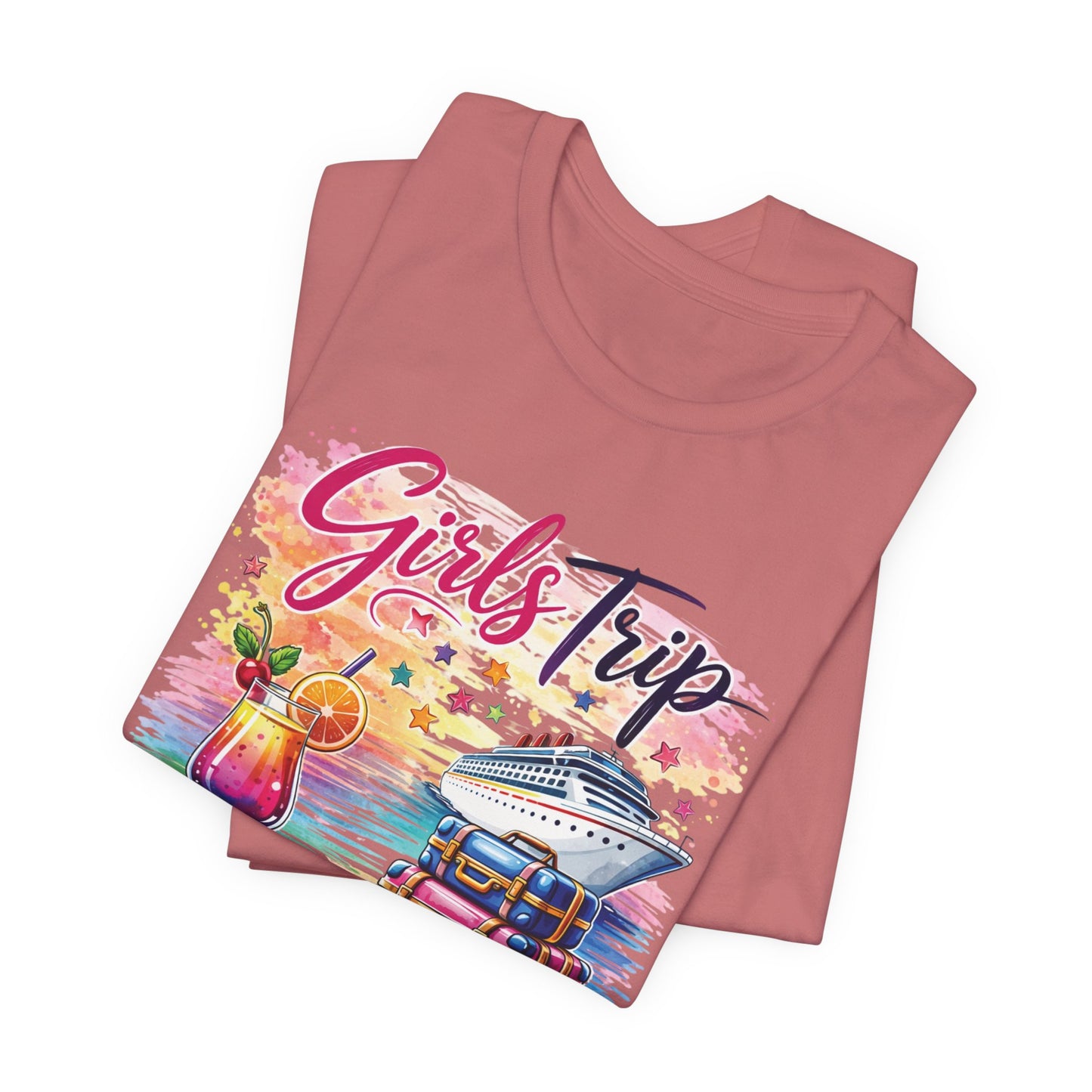 Girls Trip– "Making Memories with My Besties" Cruise Vacation Tee