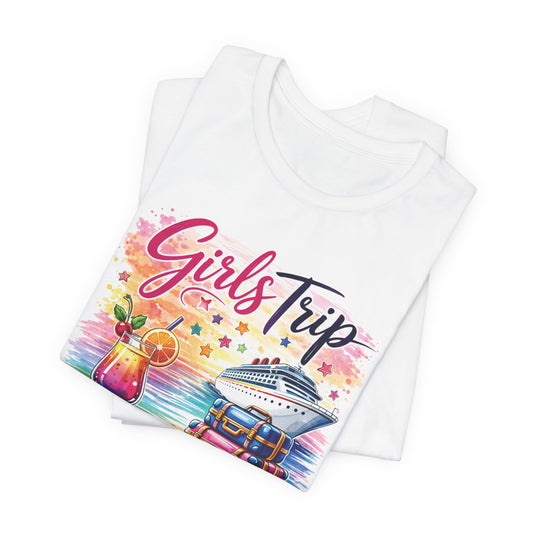 Girls Trip– "Making Memories with My Besties" Cruise Vacation Tee