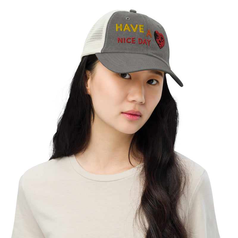 Have a Nice Day Pigment-dyed cap