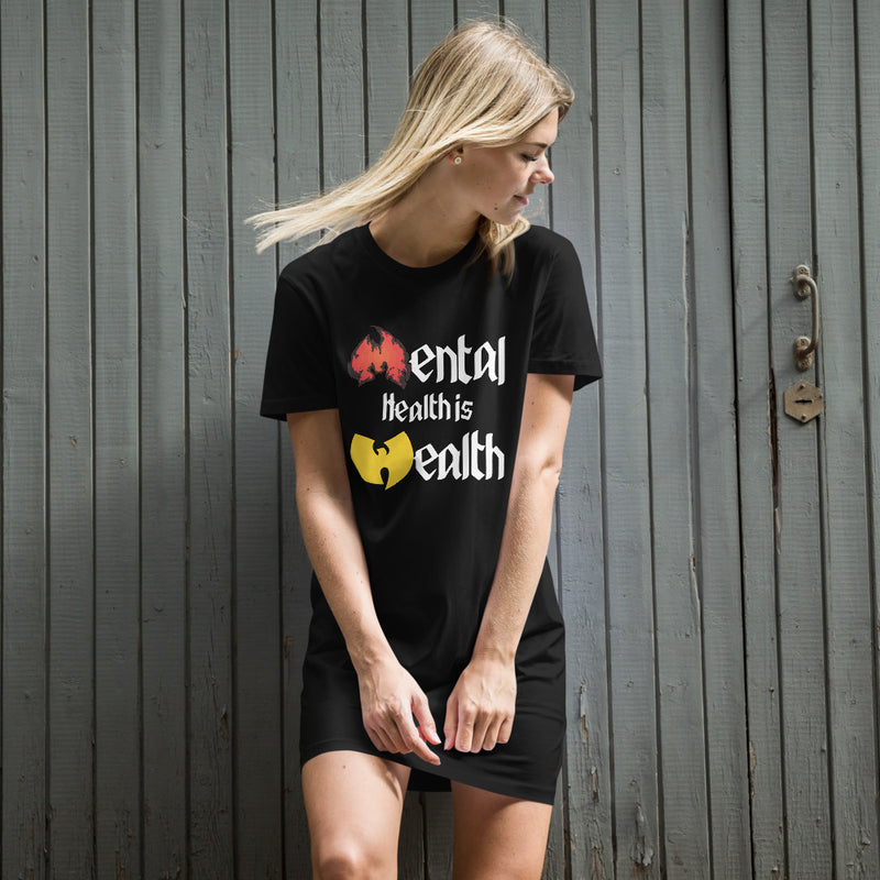 Mental Health Is Wealth T-Shirt Dress