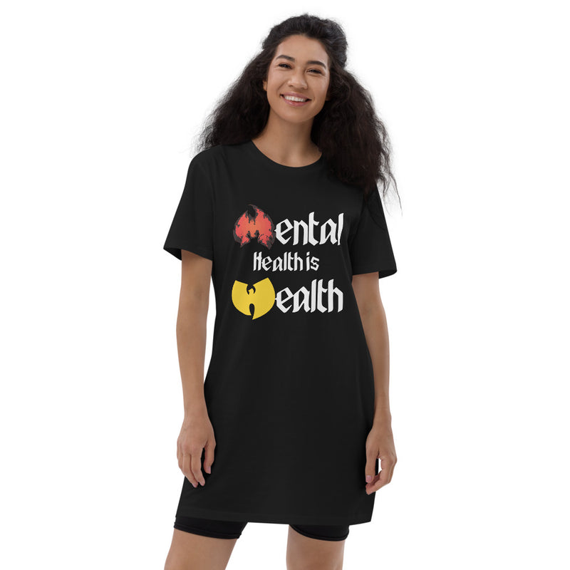 Mental Health Is Wealth T-Shirt Dress