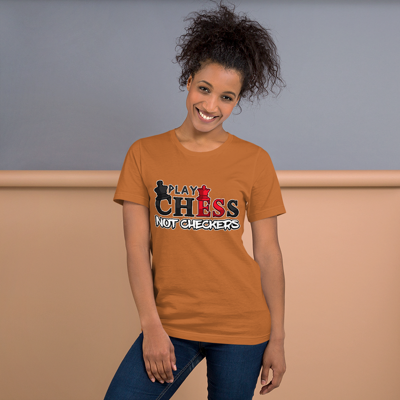 Original Play Chess not Checkers T-Shirt