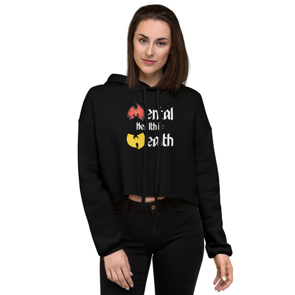 Mental Health is Wealth Crop-Top Hoodie